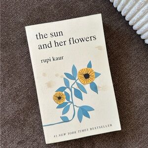 The Sun and Her Flowers by Rupi Kaur